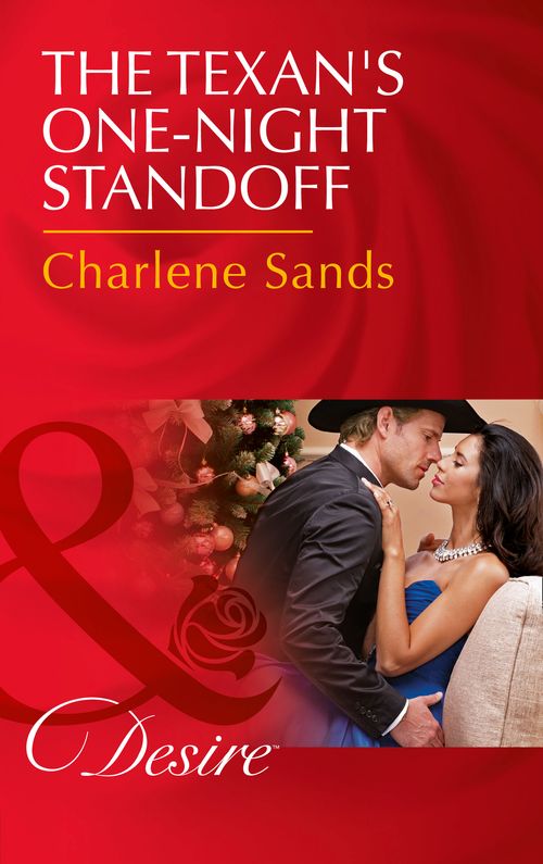 The Texan's One-Night Standoff (Dynasties: The Newports, Book 6) (Mills & Boon Desire) by Charlene Sands