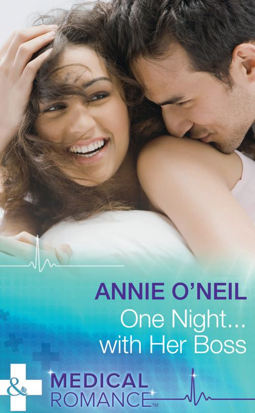 One Night…With Her Boss (Mills & Boon Medical) by Annie O'Neil
