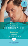 One Night With Dr Nikolaides / Tempted By Dr Patera: One Night with Dr Nikolaides (Hot Greek Docs) / Tempted by Dr Patera (Mills & Boon Medical) by Annie O'Neil and Tina Beckett