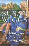 The Mistress of Normandy (Women of War, Book 1) by Susan Wiggs