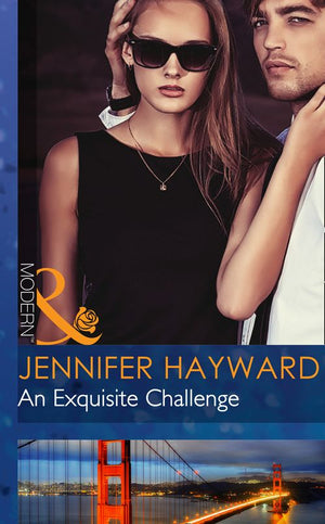 An Exquisite Challenge (Mills & Boon Modern): First edition (9781472042170)