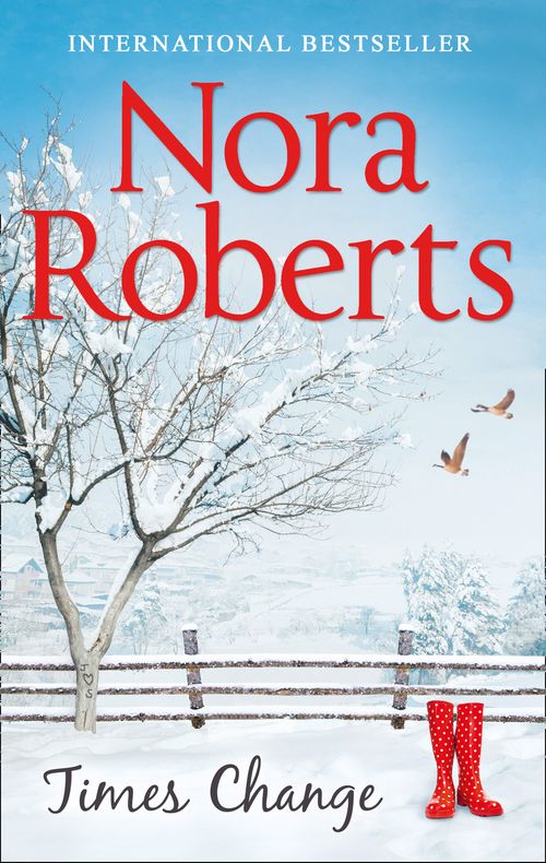 Times Change (Time and Again) by Nora Roberts – Mills & Boon UK