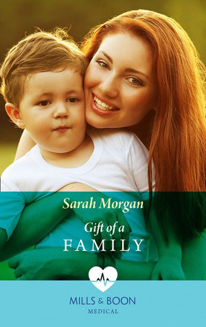 Gift of a Family (Mills & Boon Medical) by Sarah Morgan