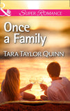 Once A Family (Where Secrets are Safe, Book 2) (Mills & Boon Superromance) by Tara Taylor Quinn