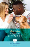 A Puppy On The 34th Ward (Boston Christmas Miracles, Book 2) (Mills & Boon Medical) by Juliette Hyland (9780008927233)