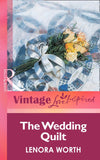 The Wedding Quilt (Mills & Boon Vintage Love Inspired) by Lenora Worth