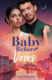 Baby Before Vows (Mills & Boon Modern) by Tara Pammi (9780008941819)