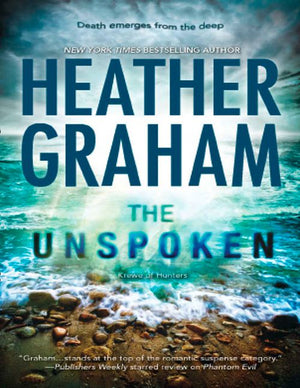The Unspoken (Krewe of Hunters, Book 7): First edition (9781408970041)