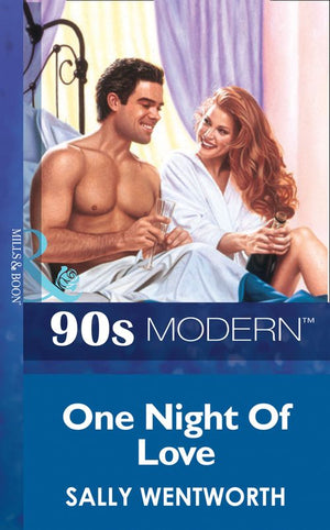 One Night Of Love (Mills & Boon Vintage 90s Modern) by Sally Wentworth