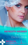 The Sheikh Doctor's Bride (Mills & Boon Medical) by Meredith Webber