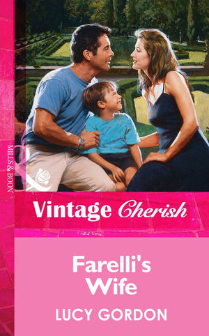 Farelli's Wife (Mills & Boon Vintage Cherish): First edition (9781472067791)