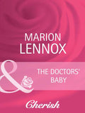 The Doctors' Baby (Parents Wanted, Book 4) (Mills & Boon Cherish) by Marion Lennox