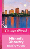 Michael's Discovery (Mills & Boon Vintage Cherish) by Sherryl Woods