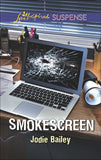 Smokescreen (Mills & Boon Love Inspired Suspense) by Jodie Bailey