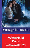 Waterford Point (Shivers, Book 11) (Mills & Boon Intrigue) by Alana Matthews