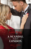A Scandal Made In London (Passion in Paradise, Book 14) (Mills & Boon Modern) by Lucy King (9781474098137)