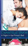 A Night In The Prince's Bed (Mills & Boon Modern) by Chantelle Shaw