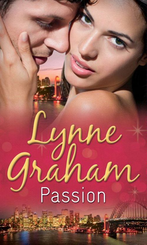 Passion: First edition by Lynne Graham (9781408936757)