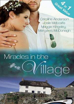 Miracles in the Village: Their Miracle Baby (Brides of Penhally Bay, Book 9) / Sheikh Surgeon Claims His Bride (Brides of Penhally Bay, Book 10) / A Baby for Eve (Brides of Penhally Bay, Book 11) /... (9781408979037)