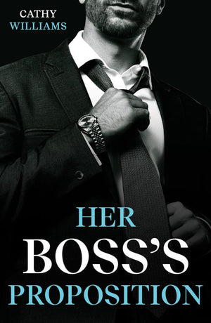 Her Boss's Proposition (Mills & Boon Modern) by Cathy Williams
