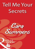 Tell Me Your Secrets by Cara Summers