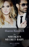 The Sheikh's Secret Baby (Secret Heirs of Billionaires, Book 22) (Mills & Boon Modern) by Sharon Kendrick