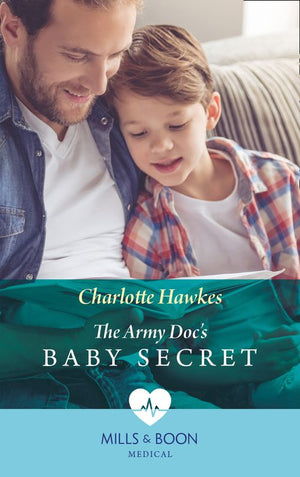The Army Doc's Baby Secret (Mills & Boon Medical) (9781474090087)