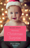 Wyoming Christmas Surprise (The Wyoming Multiples, Book 3) (Mills & Boon True Love) by Melissa Senate