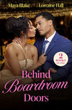 Behind Boardroom Doors: My After-Hours Secret (Billionaires in the Spotlight) / Boss's Baby of Scandal (Mills & Boon Modern) by Maya Blake and Lorraine Hall (9780263418415)