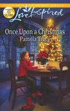Once Upon A Christmas (Mills & Boon Love Inspired) by Pamela Tracy