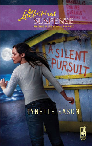 A Silent Pursuit (Mills & Boon Love Inspired) by Lynette Eason