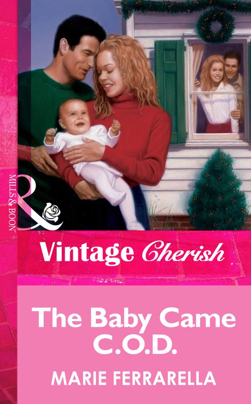 The Baby Came C.o.d. (Mills & Boon Vintage Cherish) by Marie Ferrarella
