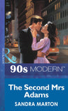 The Second Mrs Adams (Mills & Boon Vintage 90s Modern) by Sandra Marton