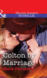 Colton By Marriage (Mills & Boon Intrigue) by Marie Ferrarella