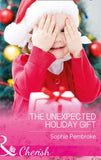 The Unexpected Holiday Gift (Mills & Boon Cherish) by Sophie Pembroke