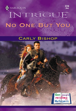 No One But You (Mills & Boon Intrigue): First edition by Carly Bishop (9781474022354)