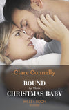 Bound By Their Christmas Baby (Christmas Seductions) (Mills & Boon Modern) by Clare Connelly