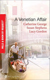 A Venetian Affair: A Venetian Passion / In the Venetian's Bed / A Family For Keeps (Mills & Boon By Request) by Catherine George, Susan Stephens and Lucy Gordon