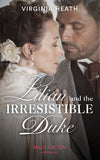 Lilian And The Irresistible Duke (Secrets of a Victorian Household, Book 4) (Mills & Boon Historical) by Virginia Heath (9780008901233)
