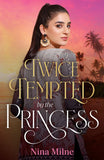 Twice Tempted By The Princess (Long-Lost Rossi Siblings, Book 2) (Mills & Boon Love Always) by Nina Milne (9780008948788)