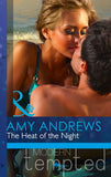 The Heat of the Night (Those Summer Nights, Book 2) (Mills & Boon Modern Tempted) by Amy Andrews