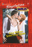 Seductively Yours (Mills & Boon Temptation) by Gina Wilkins