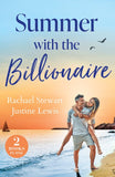 Summer With The Billionaire: Cinderella's Fling with the Billionaire (Sun, Sea and Swept Away) / Italian Tycoon to Remember (Mills & Boon Love Always) by Rachael Stewart and Justine Lewis (9780263417579)
