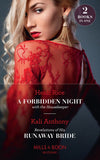 A Forbidden Night With The Housekeeper / Revelations Of His Runaway Bride: A Forbidden Night with the Housekeeper / Revelations of His Runaway Bride (Mills & Boon Modern) by Heidi Rice and Kali Anthony