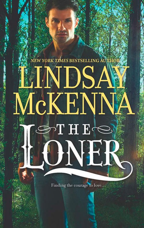The Loner: First edition by Lindsay McKenna (9781472017260)