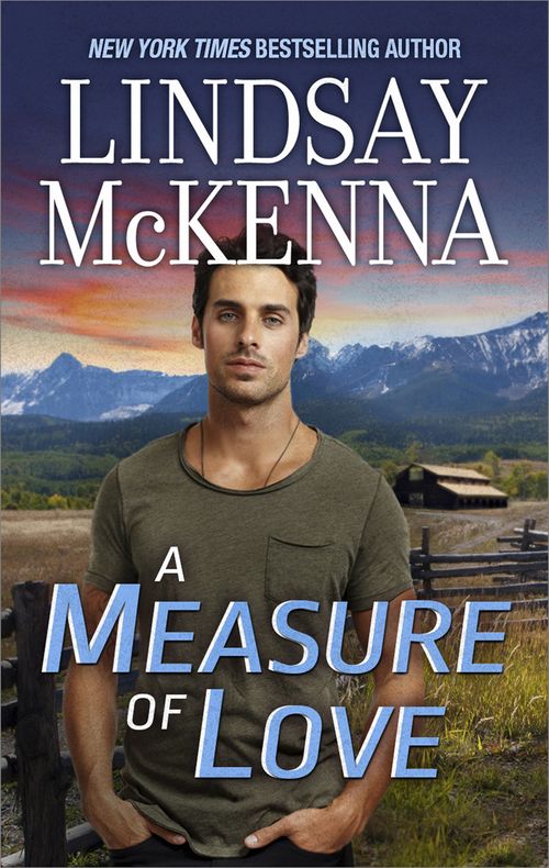A Measure Of Love: First edition by Lindsay McKenna (9781474012737)