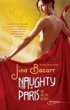 Naughty Paris (Mills & Boon Spice): First edition by Jina Bacarr (9781408914229)
