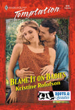 Blame It On Babies (Mills & Boon Temptation) by Kristine Rolofson