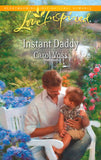 Instant Daddy (Mills & Boon Love Inspired) by Carol Voss