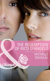 The Redemption of Rico D'Angelo (Mills & Boon Cherish) by Michelle Douglas